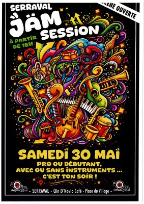 JAM SESSION LE SAMEDI 30 MAI A PARTIR DE 18H.