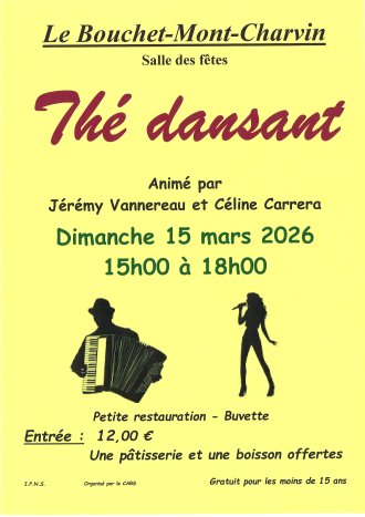 Thé dansant le dimanche 15 mars 2026 de 15h à 18h à la salle des fêtes du Bouchet-Mont-Charvin.