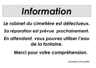 Robinet cimetière momentanément indisponible.